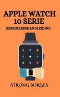 Apple Watch 10 Serie Gebruikershandleiding