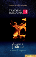 O Curso de Jhanas