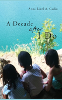 Decade After I Do