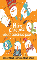 Merry Christmas Adult Coloring Book: Large Print Easy Christmas Coloring Book for Adults