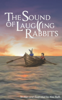 Sound of Laughing Rabbits
