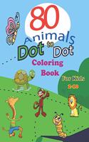 Dot To Dot 80 Animals Coloring Book For Kids 2-10