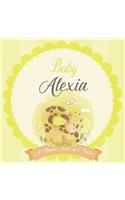 Baby Alexia A Simple Book of Firsts