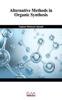 Alternative Methods in Organic Synthesis