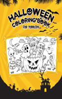 Halloween Coloring Book For Toddlers: Halloween Coloring and Activity Book for Kids, Boys, Girls and Toddlers