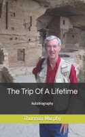 Trip Of A Lifetime