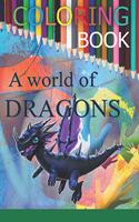 A world of Dragons Coloring Book