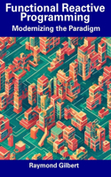 Functional Reactive Programming