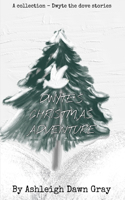 Dwyte's Christmas Adventure