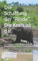 Die Schaffung der 