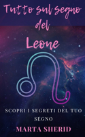 Scopri il tuo segno Il Leone