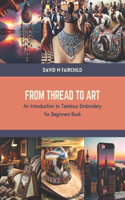 From Thread to Art