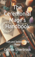 Ceremonial Mage's Handbook