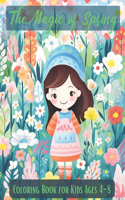 The Magic of Spring Coloring Book for Kids Ages 4-8