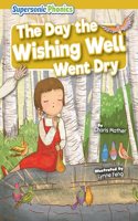 Day the Wishing Well Went Dry