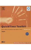 Quicktime Toolkit Volume One: Basic Movie Playback and Media Types(QuickTime Developer)