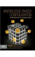 Knowledge-Based Configuration: From Research to Business Cases
