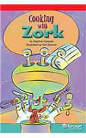 Storytown: Below Level Reader Teacher's Guide Grade 3 Cooking with Zork: Below Level Reader Teacher's Guide Grade 3 Cooking with Zork