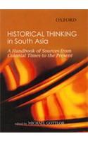 Historical Thinking in South Asia