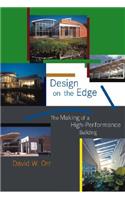 Design on the Edge: The Making of a High-Performance Building
