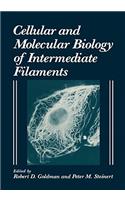 Cellular and Molecular Biology of Intermediate Filaments