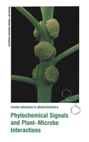 Phytochemical Signals and Plant-Microbe Interactions