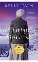 With Winter's First Frost: (4 An Every Amish Season Novel)