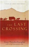 The Last Crossing