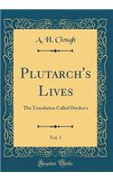 Plutarch's Lives, Vol. 1