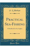 Practical Sea-Fishing