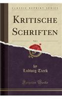 Kritische Schriften, Vol. 3 (Classic Reprint)