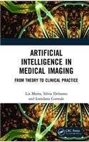 Artificial Intelligence in Medical Imaging: From Theory to Clinical Practice