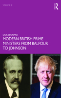 Modern British Prime Ministers from Balfour to Johnson