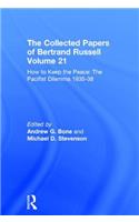 Collected Papers of Bertrand Russell Volume 21