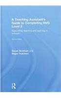 A Teaching Assistant's Guide to Completing NVQ Level 2