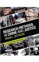 Research Methods in Crime and Justice (Criminology and Justice Studies)