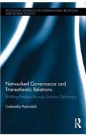 Networked Governance and Transatlantic Relations