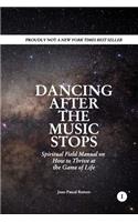 Dancing After The Music Stops