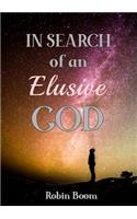 In Search of an Elusive God