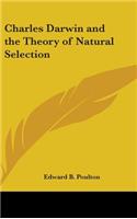 Charles Darwin and the Theory of Natural Selection
