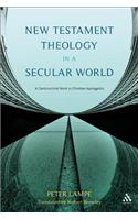 New Testament Theology in a Secular World