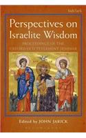 Perspectives on Israelite Wisdom