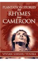 Plantation Stories and Rhymes from Cameroon