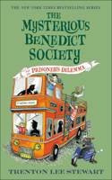 Mysterious Benedict Society and the Prisoner's Dilemma: (03 Mysterious Benedict Society)