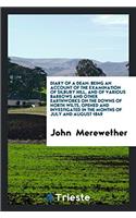 Diary of a Dean: Being an Account of the Examination of Silbury Hill, and of Various Barrows and Other Earthworks on the Downs of North Wilts, Opened