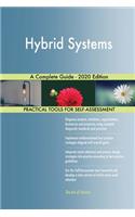 Hybrid Systems A Complete Guide - 2020 Edition