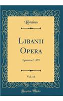 Libanii Opera, Vol. 10