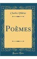 PoÃ¨mes (Classic Reprint)