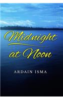 Midnight at Noon