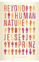 Beyond Human Nature